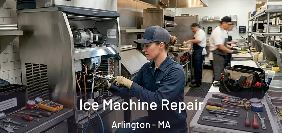 Ice Machine Repair Arlington - MA